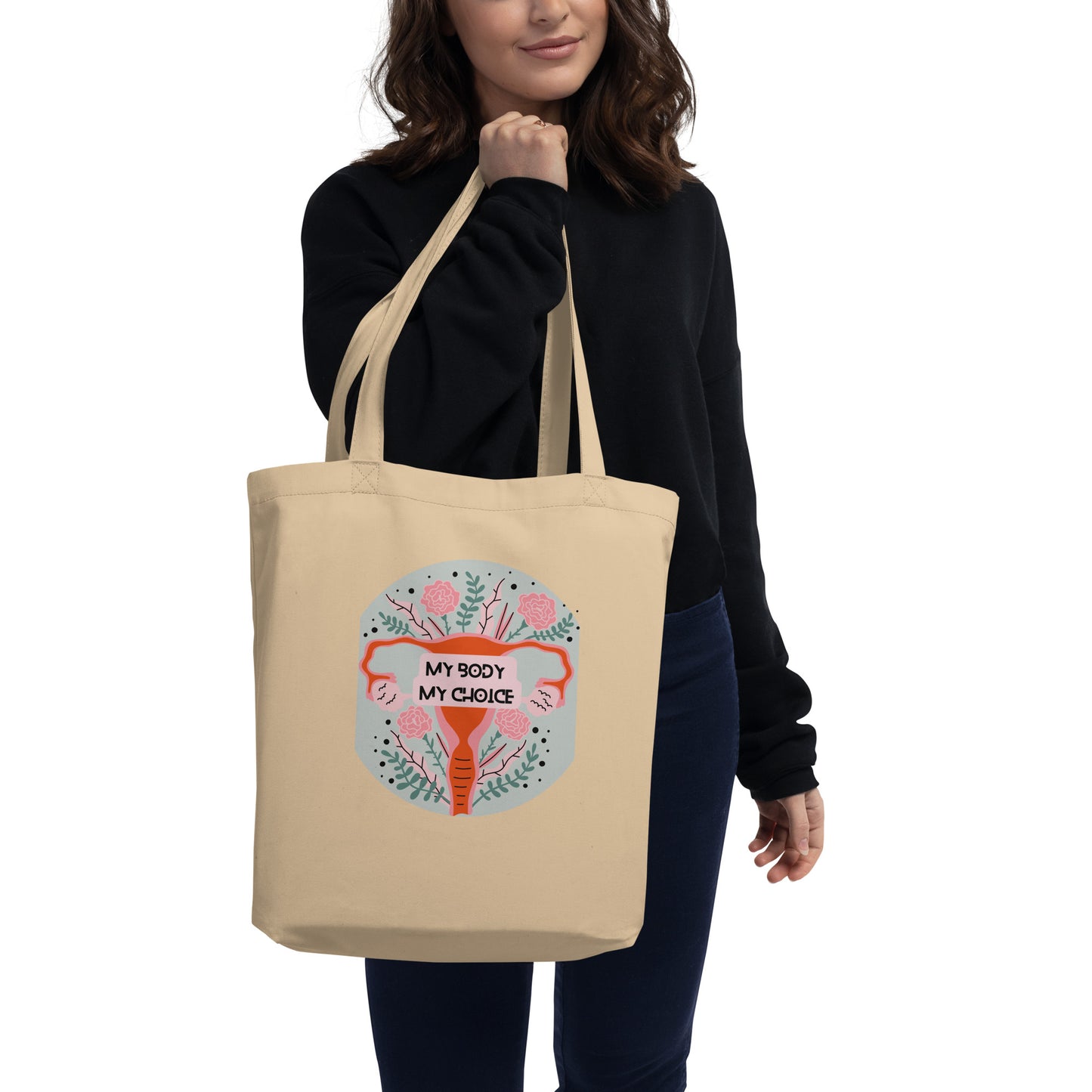 My body my choice Eco Tote Bag