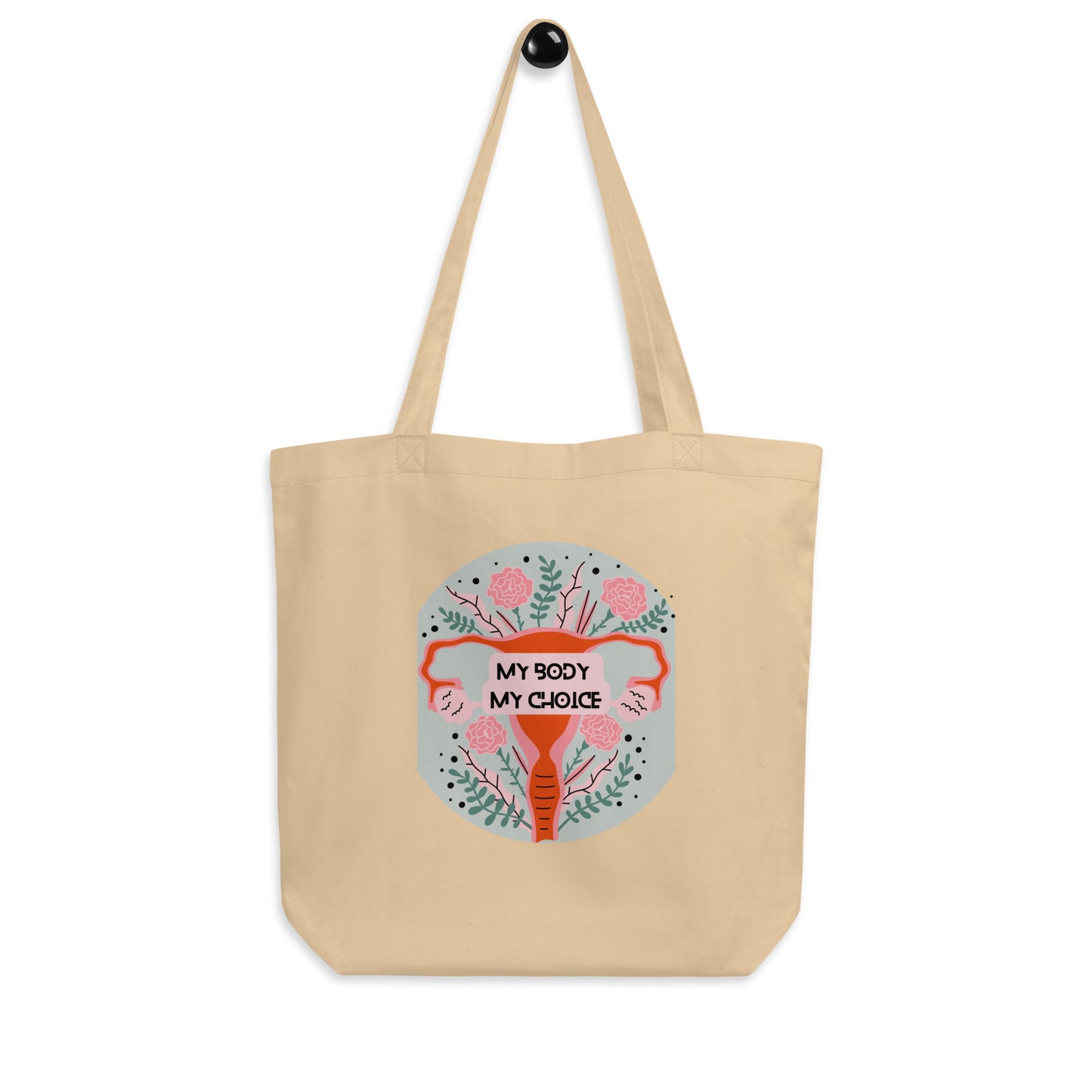 My body my choice Eco Tote Bag