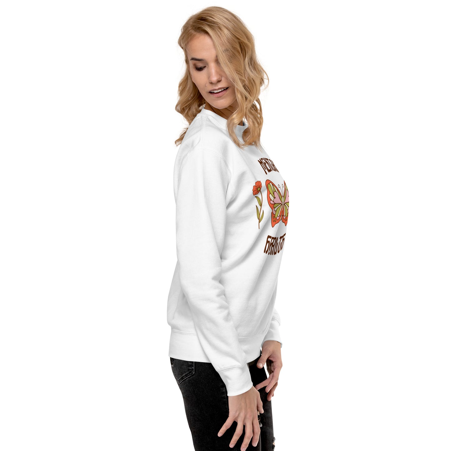 Mental health Unisex Premium Sweatshirt